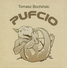 Pufcio - Tomasz Bochiński