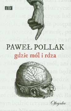 Gdzie mól i rdza - Outlet - Paweł Pollak
