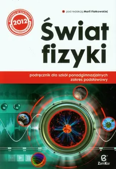 Świat fizyki Podręcznik Zakres podstawowy - Outlet