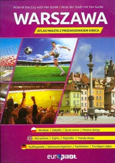 Atlas miasta z przewodnikiem kibica Warszawa 1:26 000