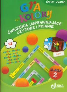Gra w kolory 2 Ćwiczenia usprawniające czytanie i pisanie - Outlet - Anna Soból, Aleksandra Kozyra