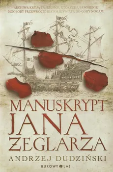 Manuskrypt Jana Żeglarza - Andrzej Dudziński