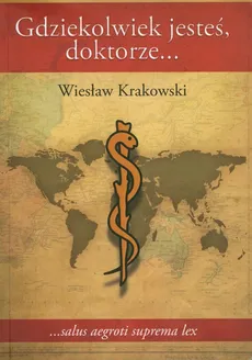 Gdziekolwiek jesteś doktorze - Wiesław Krakowski