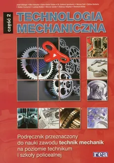 Technologia mechaniczna Podręcznik część 2 - Josef Dillinger, Hans-Dieter Dobler, Max Heinzler