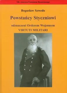Powstańcy Styczniowi - Bogusław Szwedo