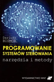 Programowanie systemów sterowania - Dariusz Bismor