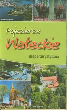 Pojezierze Wałeckie mapa turystyczna
