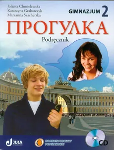 Progułka 2 Język rosyjski Podręcznik z płytą CD - Jolanta Chmielewska, Katarzyna Grabarczyk, Marzanna Szacherska
