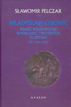 Władysław Odonic - Sławomir Pelczar