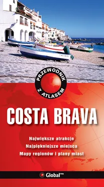 Przewodnik z atlasem Costa Brava - Tony Kelly