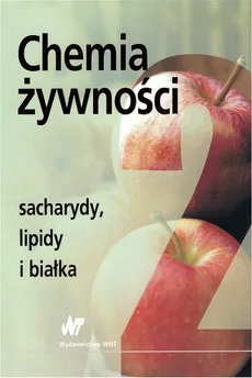 Chemia żywności Tom 2 - Sikorski Zdzisław E.