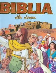 Biblia dla dzieci - Jose Moran