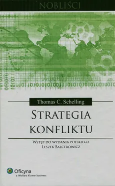 Strategia konfliktu - Leszek Balcerowicz, Schelling Thomas C.