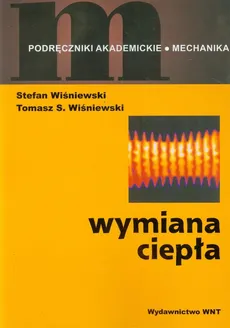 Wymiana ciepła - Stefan Wiśniewski, Wiśniewski Tomasz S.