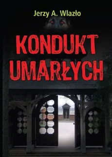 Kondukt umarłych - Outlet - Jerzy Wlazło