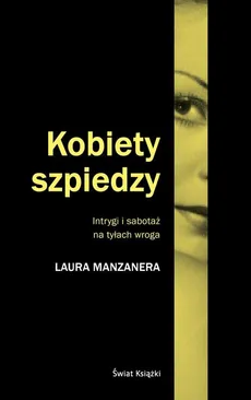 Kobiety szpiedzy - Outlet - Laura Manzanera