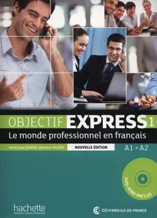 Objectif Express 1 Livre de l'élève + DVD - Beatrice Tauzin, Anne-Lysa Dubois