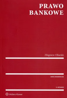 Prawo bankowe - Zbigniew Ofiarski
