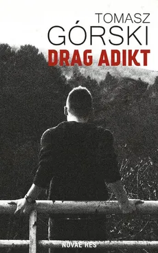 Drag Adikt - Outlet - Tomasz Górski
