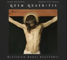 QUEM QUAERITIS - Misterium Drogi Krzyżowej
