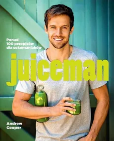 Juiceman - Andrew Cooper