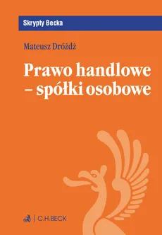 Prawo handlowe - spółki osobowe Skrypty - Outlet - Mateusz Dróżdż