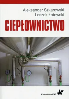 Ciepłownictwo - Outlet - Leszek Łatowski, Aleksander Szkarowski