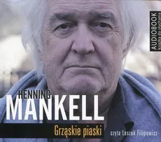 Grząskie piaski - Henning Mankell