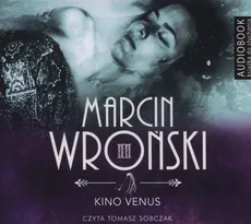 Kino Venus - Marcin Wolski