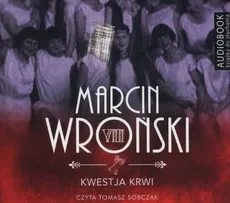 Kwestja krwi - Marcin Wroński