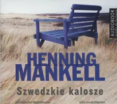 Szwedzkie kalosze - Henning Mankell