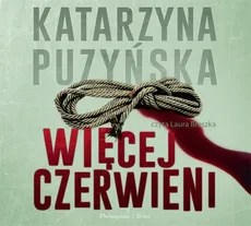 Więcej czerwieni - Outlet - Katarzyna Puzyńska