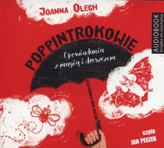 Poppintrokowie Opowiadania z magią i dreszczykiem - Joanna Olech