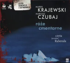 Róże cmentarne - Outlet - Mariusz Czubaj, Marek Krajewski