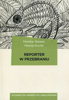 Reporter w przebraniu - Outlet - Maciej Kuciel, Monika Wawer
