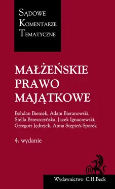 Małżeńskie prawo majątkowe - Outlet - Bohdan Bieniek, Adam Bieranowski, Stella Brzeszczyńska