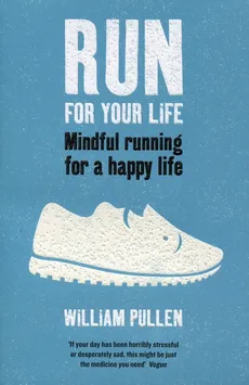 Run for Your Life - William Pullen
