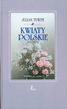 Kwiaty polskie z płytą CD - Outlet - Julian Tuwim