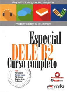 Especial DELE B2 alumno  /Edelsa - Maria José Barrios, Bartolomé Paz, Alzugaray Pilar