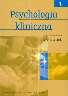 Psychologia kliniczna Tom 1 - Outlet
