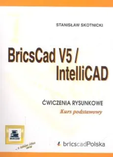 BricsCad V5/IntelliCAD - Outlet - Stanisław Skotnicki