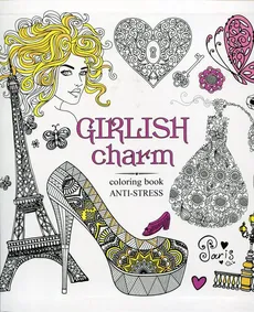 Kolorowanka antystresowa Girlish charm - Outlet