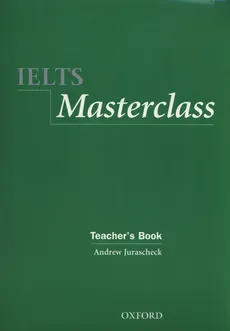 IELTS Masterclass Teacher's book - Andrew Jurascheck