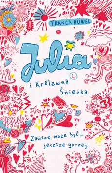 Julia i Królewna Śnieżka - Outlet - Franca Duvel