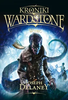 Kroniki Wardstone 11 Wijec - Outlet - Joseph Delaney