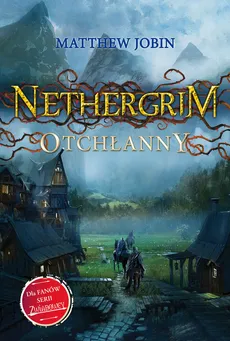 Nethergrim Otchłanny - Outlet - Matthew Jobin