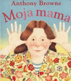 Moja mama - Outlet - Anthony Browne