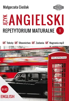 Język angielski Repetytorium maturalne 1 - Małgorzata Cieślak