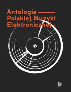 Antologia Polskiej Muzyki Elektronicznej+ 2CD - Outlet