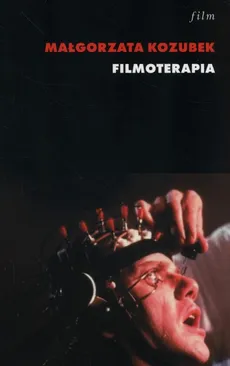 Filmoterapia - Małgorzata Kozubek